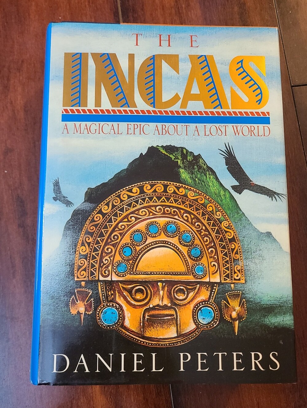 The Incas by Daniel Peters 1991 First Edition First Print Random House Vintage